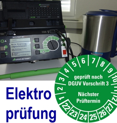   Elektro DGUV Vorschrift 3 Prüfintervalle - Prüfung elektrischer Anlagen durch Elektrofachkraft