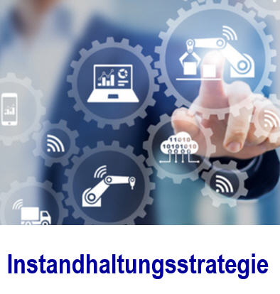 Was ist eine Instandhaltungsstrategie? Instandhaltungsstrategie, DIN EN 13306, 2.4