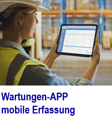 Mobile Wartung APP fr Wartungsdokumentation Wartungs APP, Wartungsdokumentation, mobil, digital